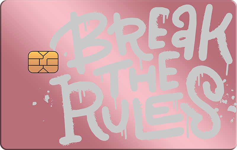 Break the Rules